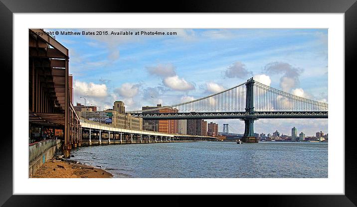  The Manhattan Bridge Framed Mounted Print by Matthew Bates