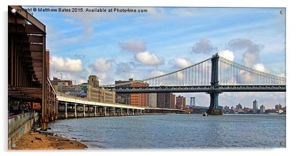  The Manhattan Bridge Acrylic by Matthew Bates