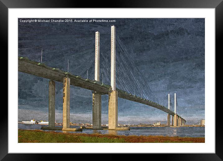  QE2 Dartford Bridge oil painting Framed Mounted Print by Michael Chandler