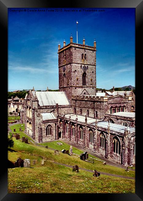  St David's Cathedral. Pembrokeshire, Wales Framed Print by Carole-Anne Fooks