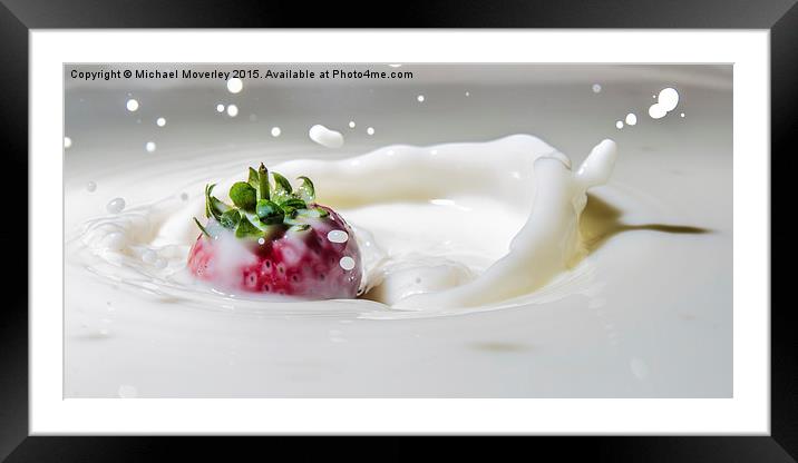  Strawberry Splash ! Framed Mounted Print by Michael Moverley