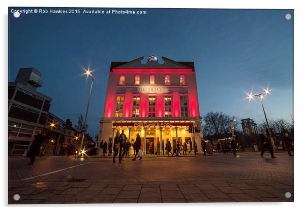  The Old Vic  Acrylic by Rob Hawkins