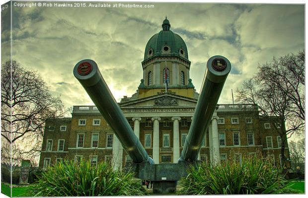  Imperial War Museum  Canvas Print by Rob Hawkins