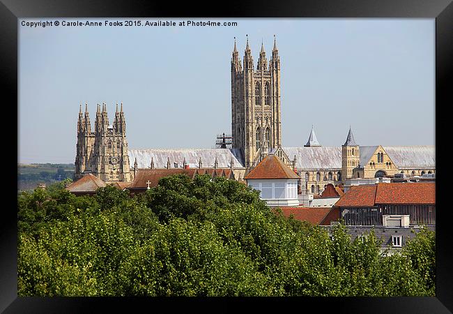  Canterbury Cathedral, Kent Framed Print by Carole-Anne Fooks