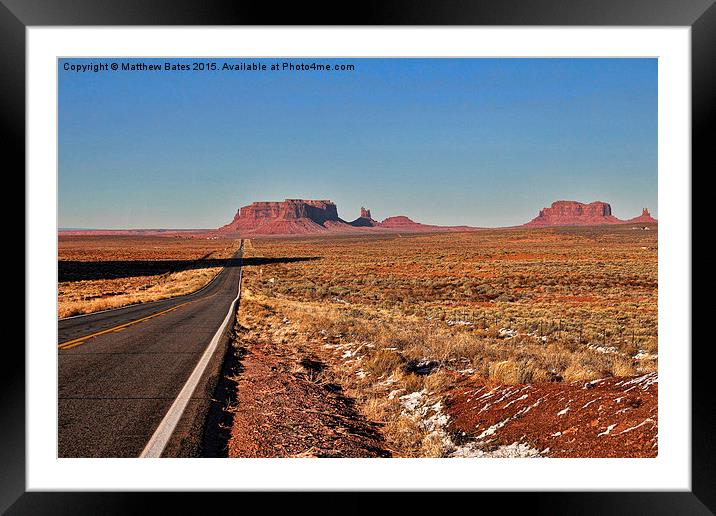  Road to Monument Valley Framed Mounted Print by Matthew Bates