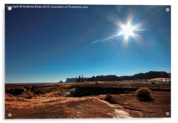Monument Valley Sun Burst Acrylic by Matthew Bates