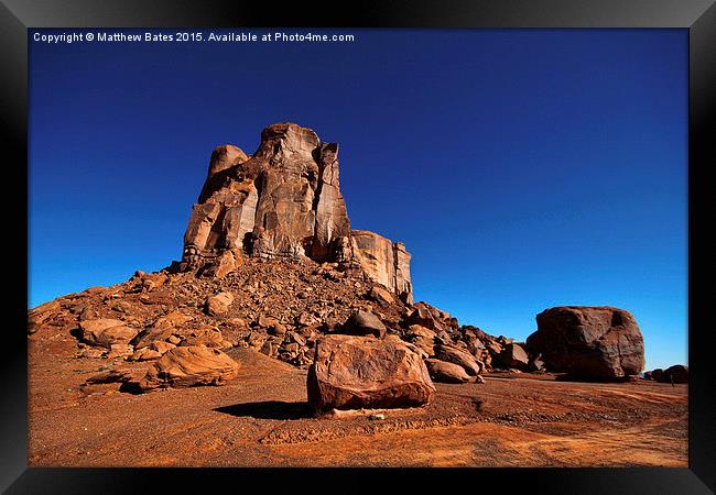 Rocks of Monument Valley Framed Print by Matthew Bates