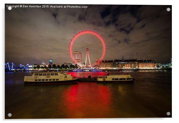  London Eye from The Thames Acrylic by Dan Hamilton