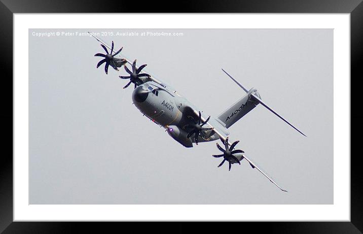 A400M Being Put To The Test Framed Mounted Print by Peter Farrington