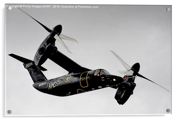  Agusta Westland AW 609 TiltRotor (3)  Acrylic by Philip Hodges aFIAP ,