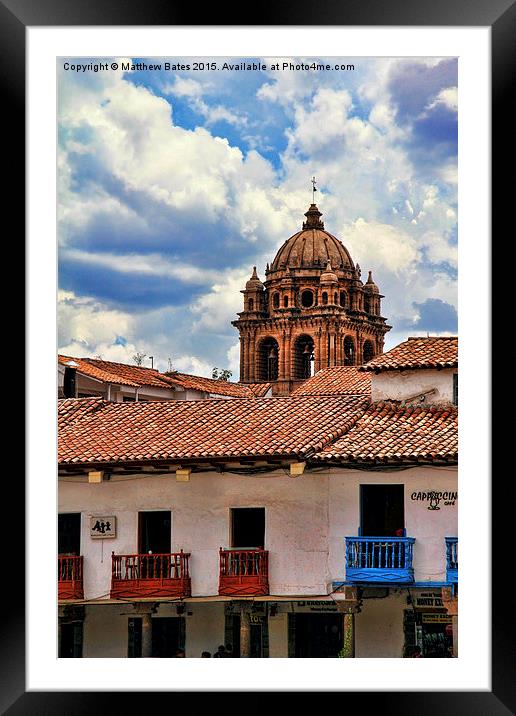 Cuzco Cathedral Framed Mounted Print by Matthew Bates