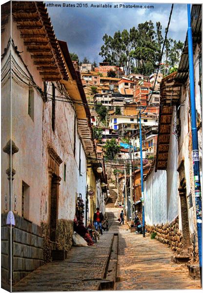 Cuzco streets Canvas Print by Matthew Bates