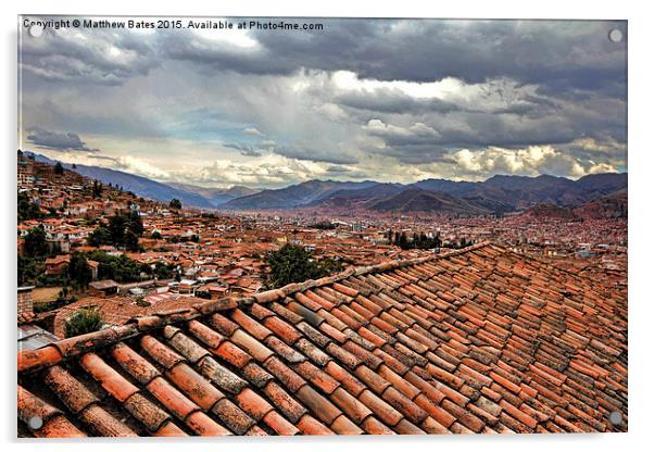 Cuzco view Acrylic by Matthew Bates
