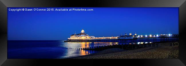Eastbourne Pier in the Moonlight Framed Print by Dawn O'Connor