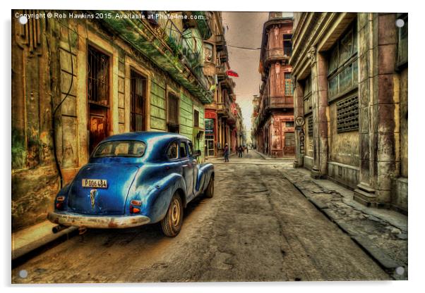  Havana Textures  Acrylic by Rob Hawkins