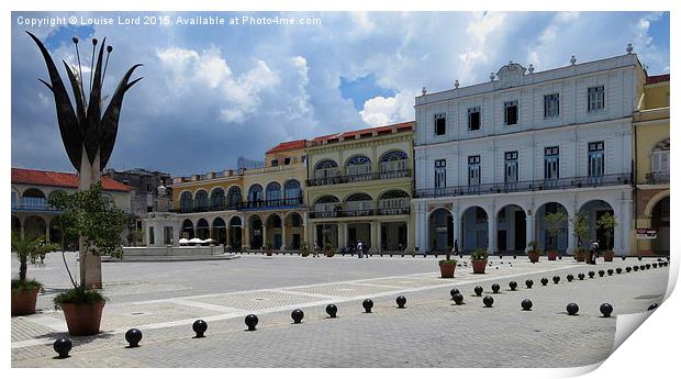  Plaza Vieja, (Old Square), Havana, Cuba Print by Louise Lord