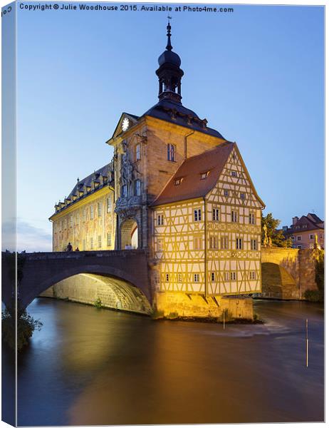 Old Town Hall and the Obere Bridge in Bamberg Canvas Print by Julie Woodhouse