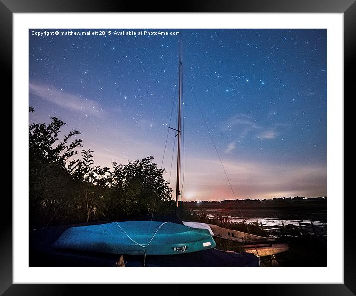  Waiting to Sail Into The Universe Framed Mounted Print by matthew  mallett