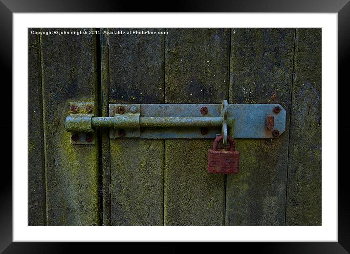  the rusted padlock Framed Mounted Print by john english
