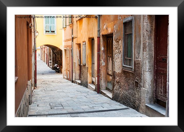 Old houses on narrow street in Villefranche-sur-Me Framed Mounted Print by ELENA ELISSEEVA