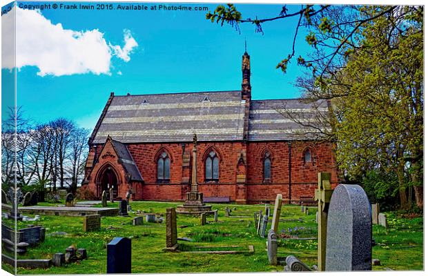  St John the Divine, Frankby, Wirral, UK Canvas Print by Frank Irwin