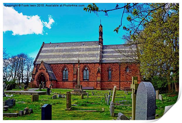  St John the Divine, Frankby, Wirral, UK Print by Frank Irwin