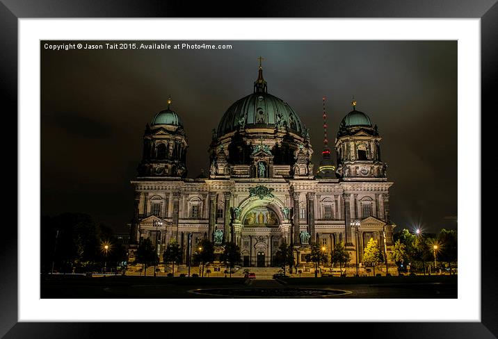  Berliner Dom Framed Mounted Print by Jason Tait