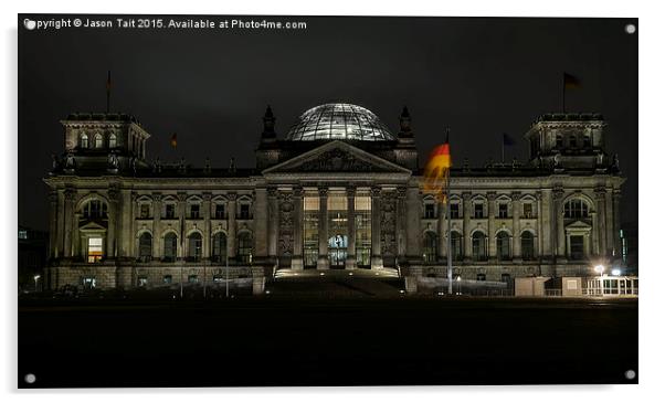  Reichstag Berlin Acrylic by Jason Tait