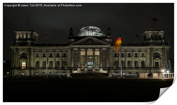  Reichstag Berlin Print by Jason Tait