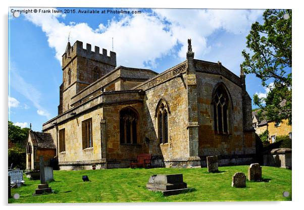 St Lawrence's church, Bourton-on-the- Hill, Cotswo Acrylic by Frank Irwin