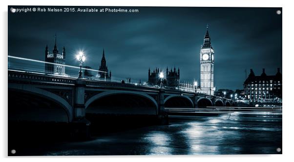 Big Ben from Westminster Bridge Acrylic by Rob Nelson