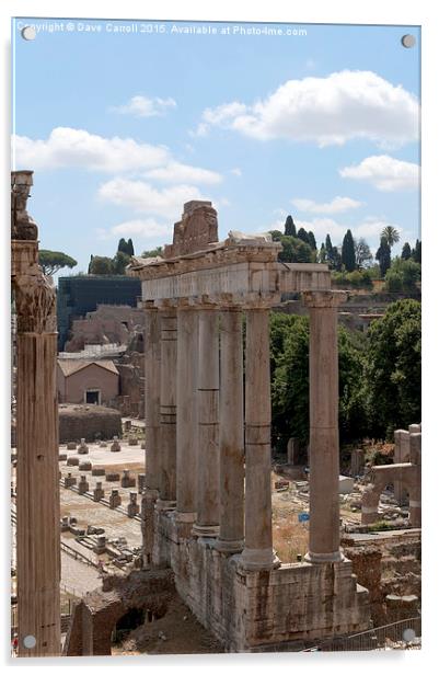 Rome - Roman Forum Acrylic by Dave Carroll