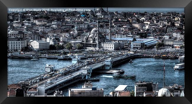   Istanbul not Constantinople Framed Print by Glyn Wade