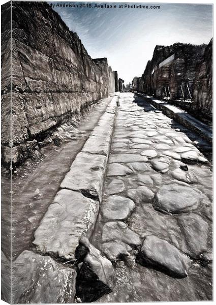 Ancient Pompeii Street  Canvas Print by Andy Anderson