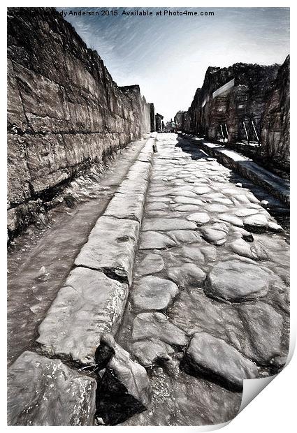 Ancient Pompeii Street  Print by Andy Anderson