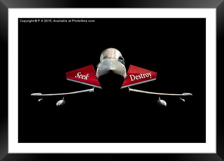  Seek and Destroy Framed Mounted Print by P H