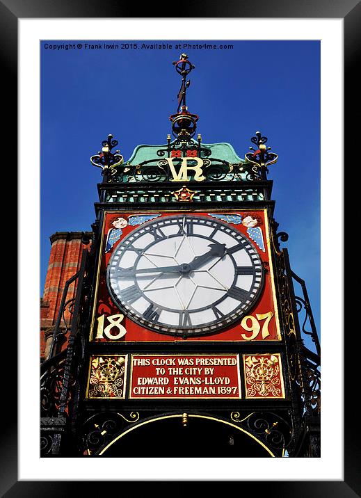  Chester’s famous Eastgate Clock Framed Mounted Print by Frank Irwin