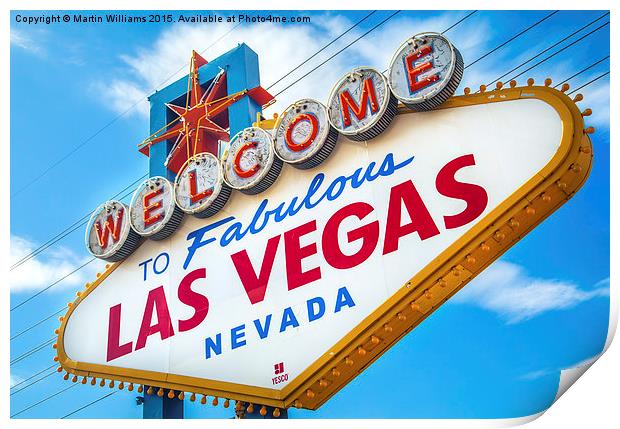 Welcome to fabulous Las Vegas Print by Martin Williams