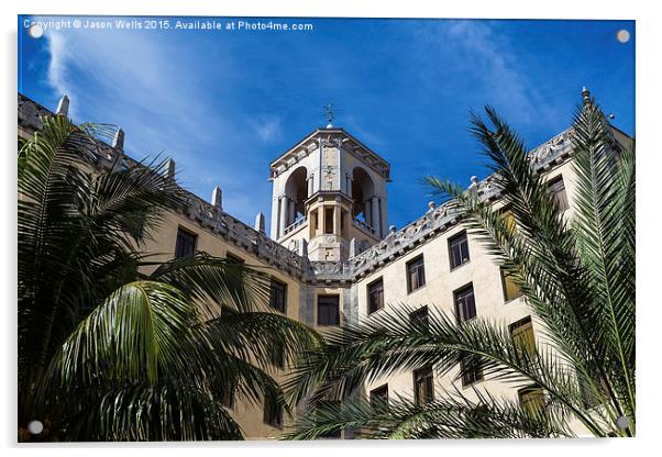 Hotel Nacional de Cuba (tower) Acrylic by Jason Wells