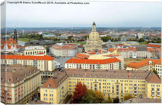  View of Dresden - Frauenkirche with Neumarkt Canvas Print by Gisela Scheffbuch