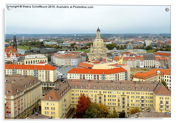  View of Dresden - Frauenkirche with Neumarkt Acrylic by Gisela Scheffbuch