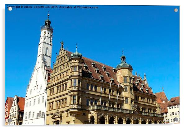 Town Hall in Rothenburg ob der Tauber  Acrylic by Gisela Scheffbuch