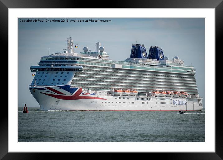 P&O Cruise Ship Britannia  Framed Mounted Print by Paul Chambers