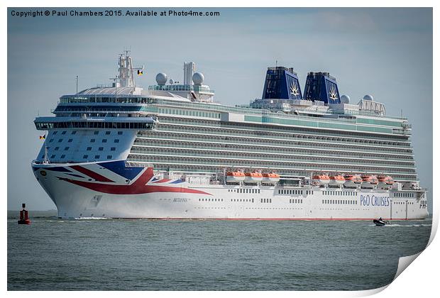 P&O Cruise Ship Britannia  Print by Paul Chambers