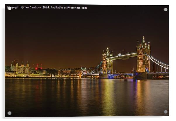 Tower Bridge at night Acrylic by Ian Danbury