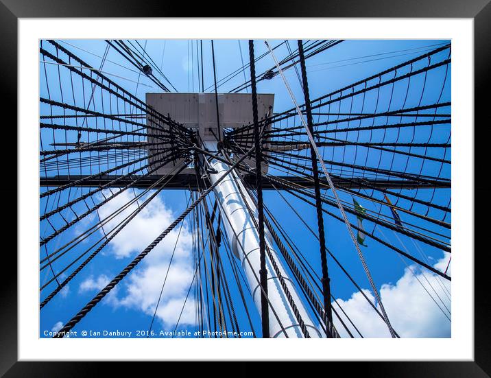 Old ironsides Rigging Framed Mounted Print by Ian Danbury