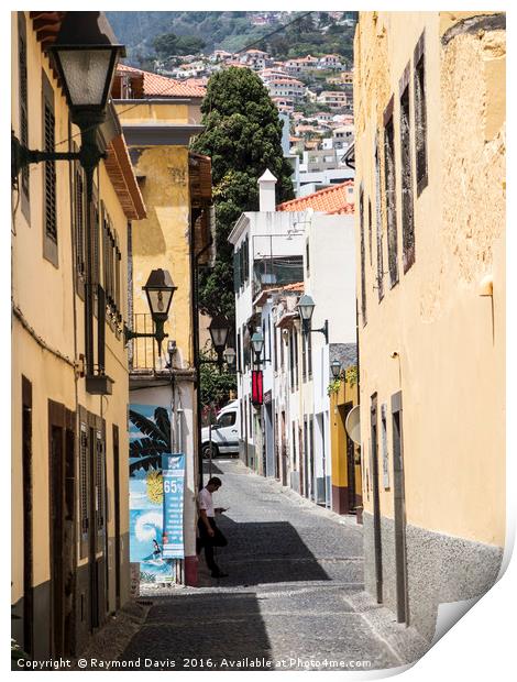 Funchal Old City, Madeira Print by Raymond Davis
