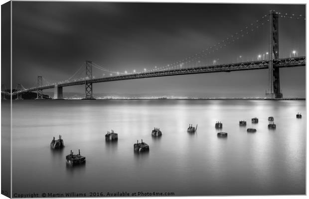 The Bay Bridge, San Francisco Canvas Print by Martin Williams