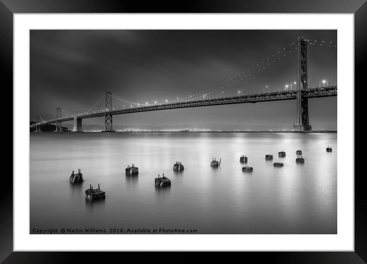 The Bay Bridge, San Francisco Framed Mounted Print by Martin Williams