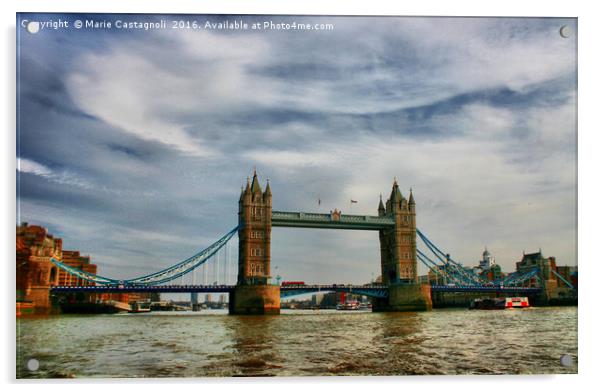    The Almighty Tower Bridge  Acrylic by Marie Castagnoli